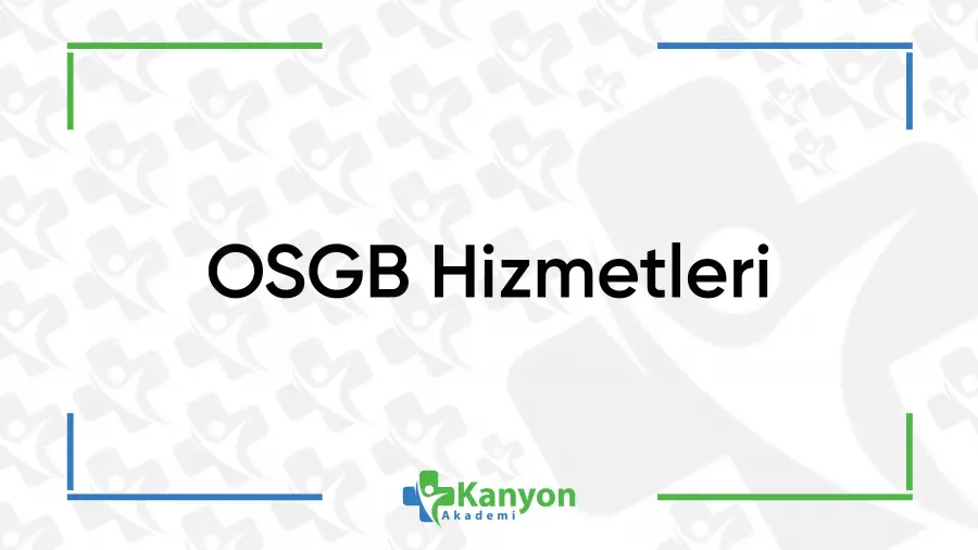 OSGB Hizmetleri